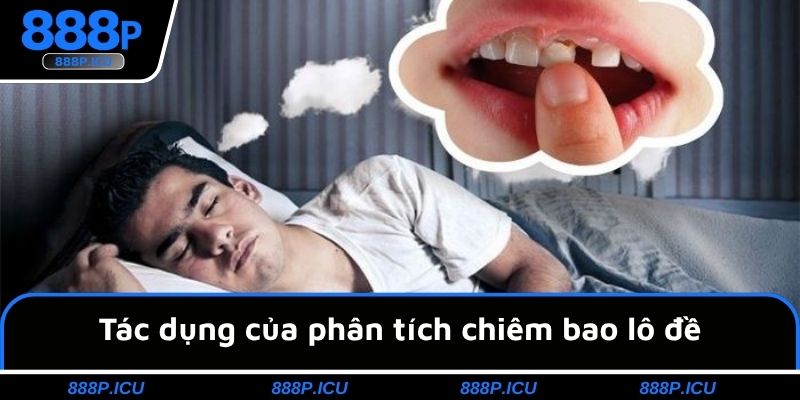 Tác dụng của phân tích chiêm bao lô đề